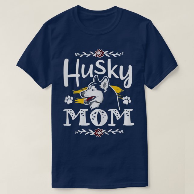 Siberian husky mom gifts, husky mama dog owner gif T-Shirt (Design Front)