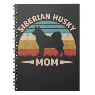 Siberian Husky Mom Special Bond Husky Mama Notebook