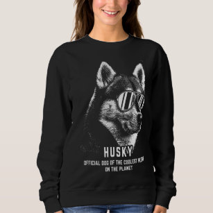 Siberian Husky Official Dog Of  Coolest Sweatshirt