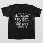 Sibling gift, Funny gift for kids T-Shirt<br><div class="desc">I'M THE YOUNGEST SISTER RULES DON'T APPLY TO ME. Funny saying gift for brother, stepbrother, sibling, boy, mom, girls, toodler, baby. This is the perfect gift tee for brother, Funny brother lover gift for you best sister, dad, mom who loves brother. Great gift tshirt for a birthday, Christmas and any...</div>