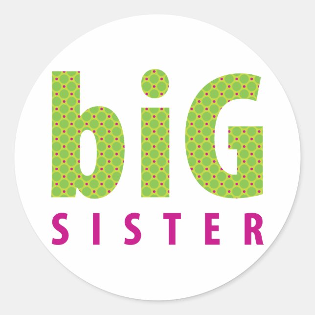 SIBLINGS COLLECTION - big sister {lime} Classic Round Sticker (Front)