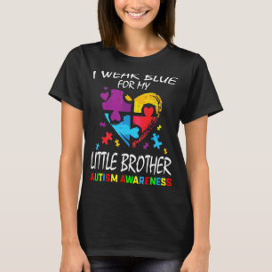 Siblings I Wear Blue For My Little Brother Autism T-Shirt