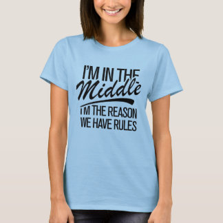 Siblings - Middle Child T-Shirt