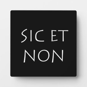 sic et non plaque