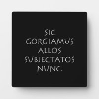 Sic gorgiamus allos subjectatos nunc