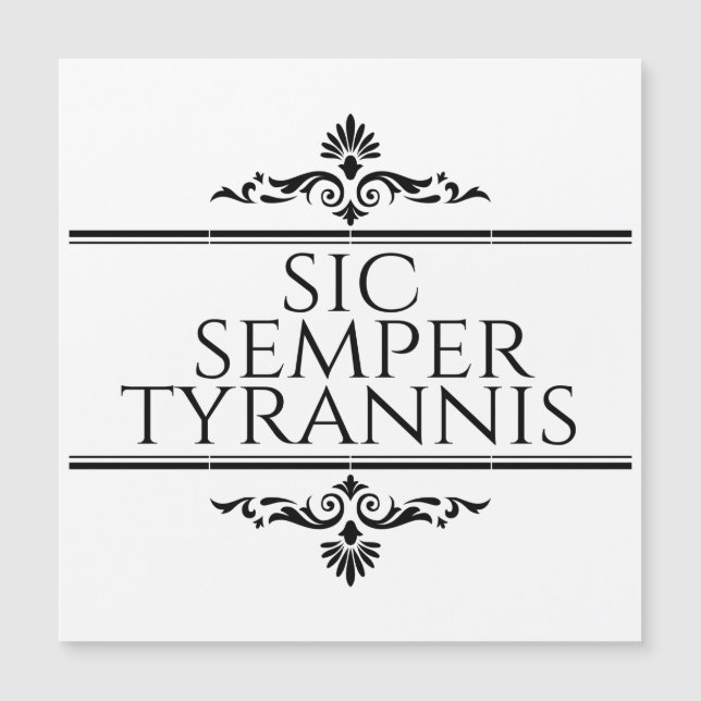Sic Semper Tyrannis (Front)