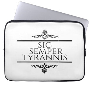 Sic Semper Tyrannis Laptop Sleeve