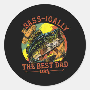 Sically The Best Dad Ever B Fishing Fisher Fathers Classic Round Sticker