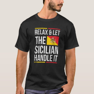 Sicilia Pride For A Proud Sicilian T-Shirt