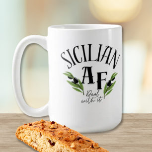 Sicilian AF - Deal With It - Funny Heritage Coffee Mug