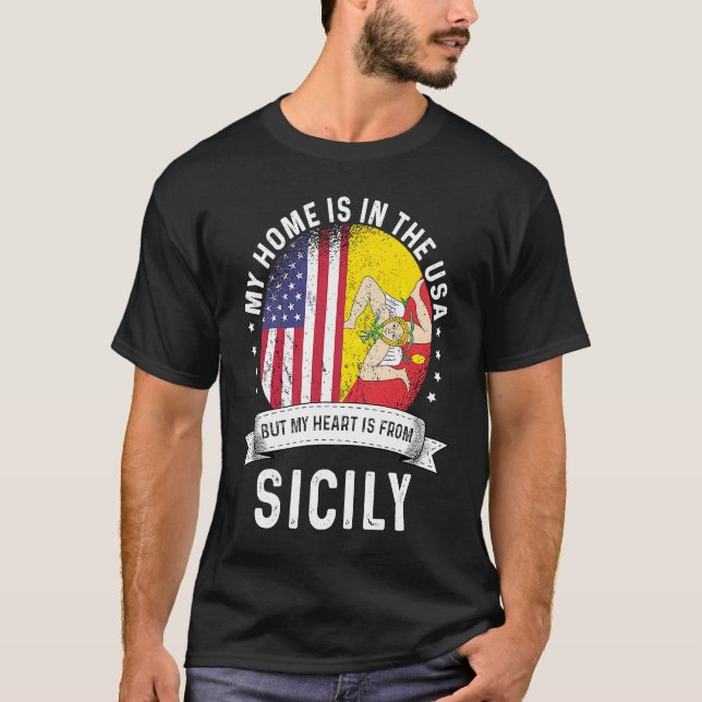 Sicilian American Patriot Grown Proud Home USA Fla T-Shirt (Front)