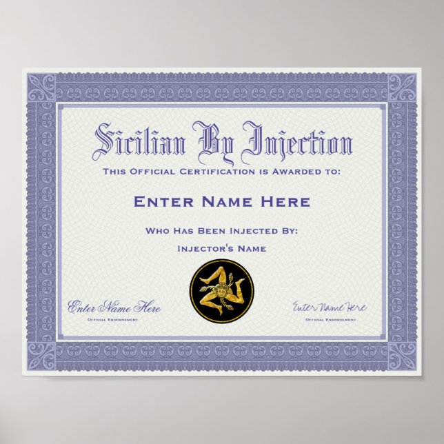 Sicilian By Injection Certification Funny Poster (Front)
