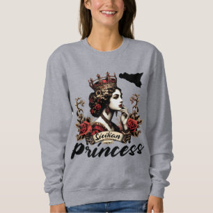 Sicilian Princess T-Shirt Sweatshirt