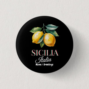 Sicily Italy Proud Sicilian Fresh Italian Lemons  1 Inch Round Button