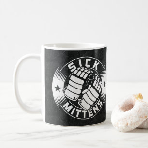 Sick Mittens Ice Hockey Slang Coffee Mug