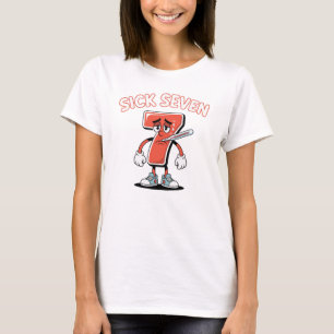 Sick Seven 67  Costume Fun Wordplay Design, funny  T-Shirt