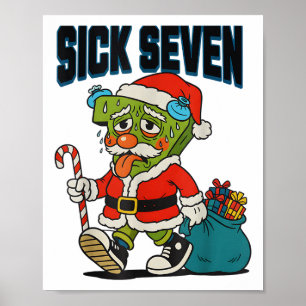 Sick Seven 67 Costume Funny Christmas Santa Men Ki Poster