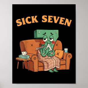 Sick Seven 67 Halloween Costume Fun Wordplay Desig Poster