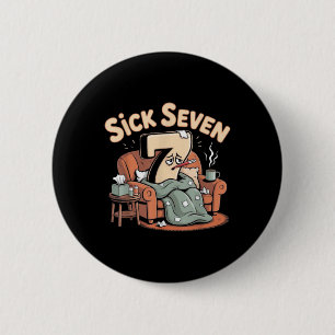 Sick Seven 67 Halloween Six Seven Costume Fun Word 2 Inch Round Button