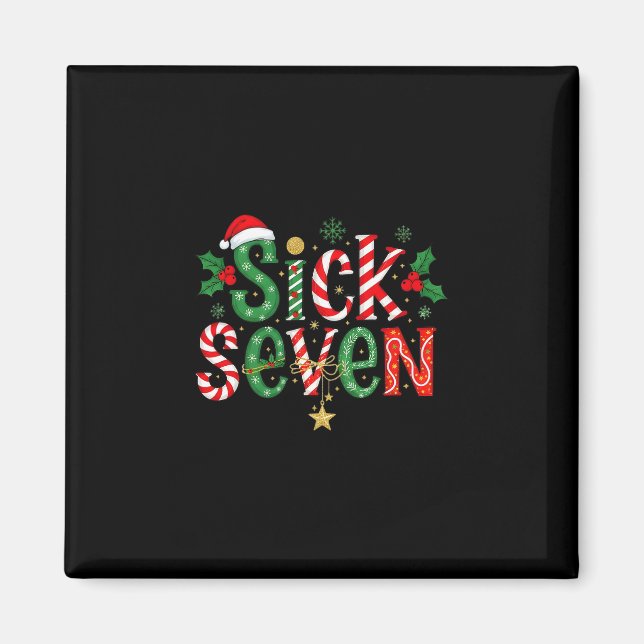 Sick Seven Funny Meme 67 Six Seven Funny Christmas Magnet (Front)