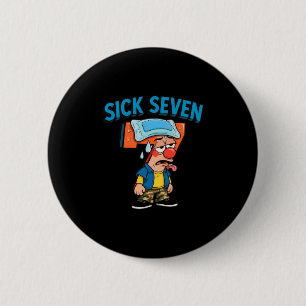 Sick Seven Funny Meme 67 Six Seven Halloween Costu 2 Inch Round Button