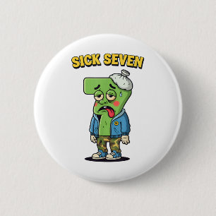 Sick Seven Funny Meme Trending 6 7 Halloween Costu 2 Inch Round Button