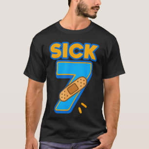 Sick Seven Meme Six Seven Sick 7 Funny Birthday By T-Shirt