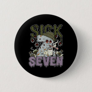 Sick Seven Meme Tee 67 Six Seven Funny Wordplay 2 Inch Round Button