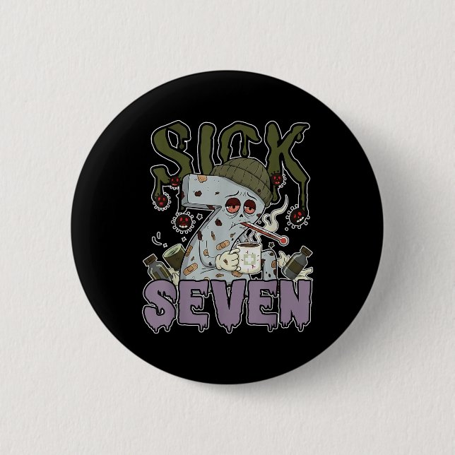 Sick Seven Meme Tee 67 Six Seven Funny Wordplay  2 Inch Round Button (Front)