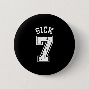 Sick Seven Meme Tee Six Seven Fun 2 Inch Round Button