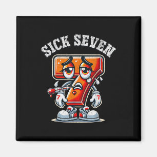 Sick Seven Meme Tee Six Seven Fun Wordplay _1 Magnet