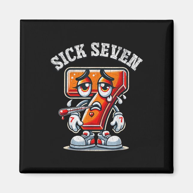 Sick Seven Meme Tee Six Seven Fun Wordplay _1  Magnet (Front)