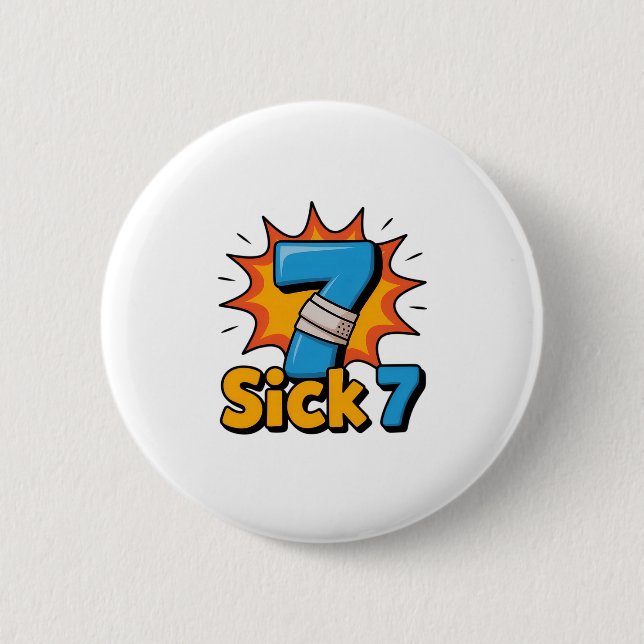 Sick Seven Meme Tee Six Seven Fun Wordplay  2 Inch Round Button (Front)
