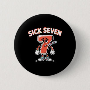 Sick Seven Meme Tee Six Seven Fun Wordplay _5  2 Inch Round Button