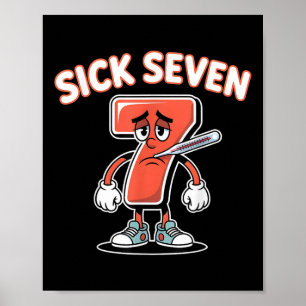 Sick Seven Meme Tee Six Seven Fun Wordplay _5  Poster