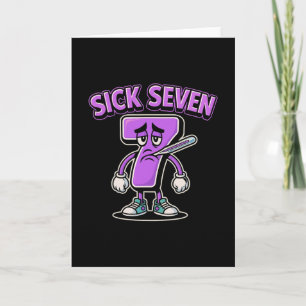 Sick Seven Meme Tee Six Seven Fun Wordplay Sick 7  Card