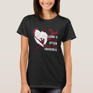 Sickle Cell Anemia Awareness   Burgundy Ribbon T-Shirt