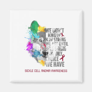 Sickle Cell Anemia Awareness We Are Until Being St Magnet