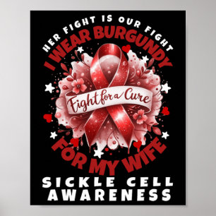 Sickle Cell Anemia Her Fight Is My Fight Wife Supp Poster