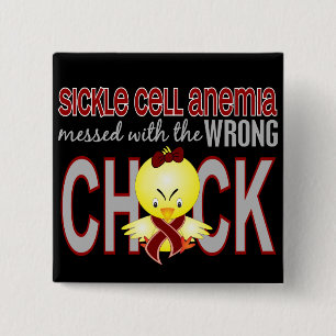 Sickle Cell Anemia Messed With Wrong Chick 2 Inch Square Button