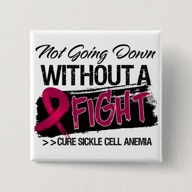 Sickle Cell Anemia Not Going Down 2 Inch Square Button (Front)