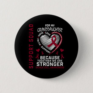 Sickle Cell Awareness Items Granddaughter Support  2 Inch Round Button