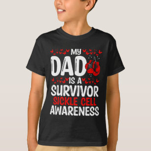Sickle Cell Awareness Ribbon Warrior My Dad Is A S T-Shirt
