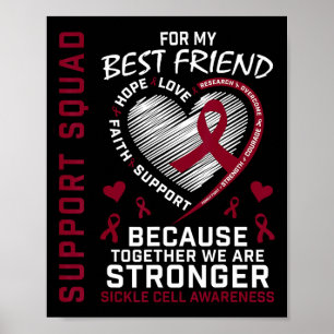Sickle Cell Awareness Shirt Best Friend Support Gr Poster