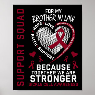 Sickle Cell Awareness Shirt Brother In Law Group S Poster