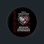 Sickle Cell Awareness Shirt Daughter Support Group 2 Inch Round Button<br><div class="desc">Sickle Cell Awareness Shirt Daughter Support Group Shirts</div>