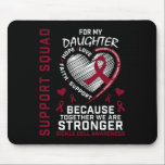Sickle Cell Awareness Shirt Daughter Support Group Mouse Pad<br><div class="desc">Sickle Cell Awareness Shirt Daughter Support Group Shirts</div>