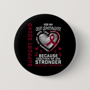 Sickle Cell Awareness Shirt Great Granddaughter Gr 2 Inch Round Button