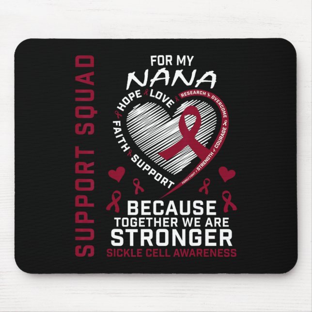 Sickle Cell Awareness Shirt Nana Support Group Tee Mouse Pad (Front)