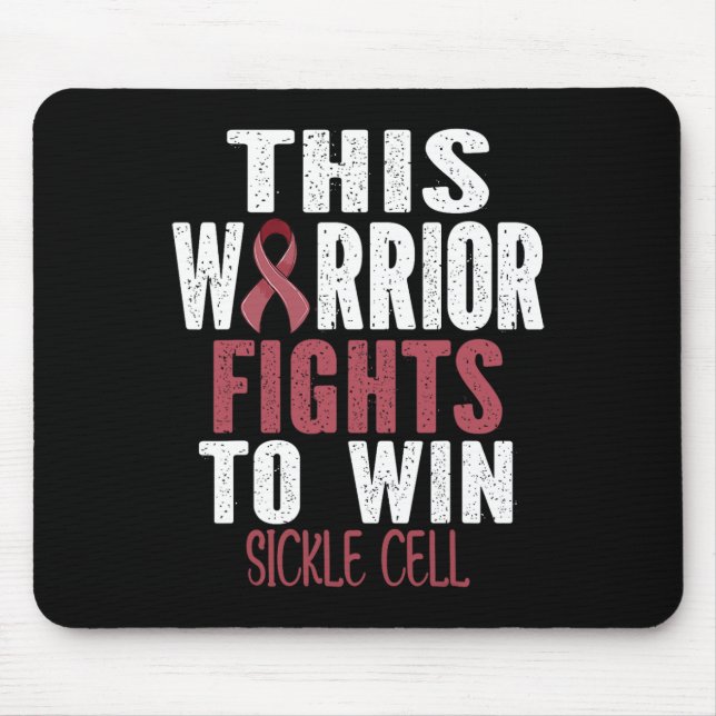 Sickle Cell Awareness This Warrior Fights To Win S Mouse Pad (Front)